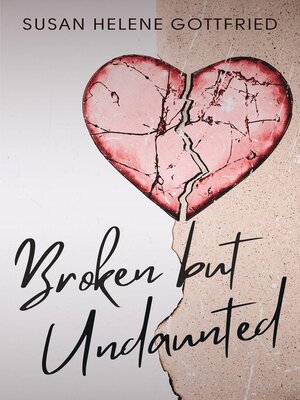 cover image of Broken but Undaunted